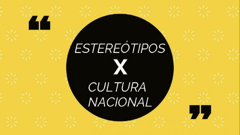 Foto da notícia: Estereótipo X Cultura Nacional